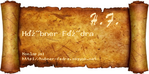 Hübner Fédra névjegykártya